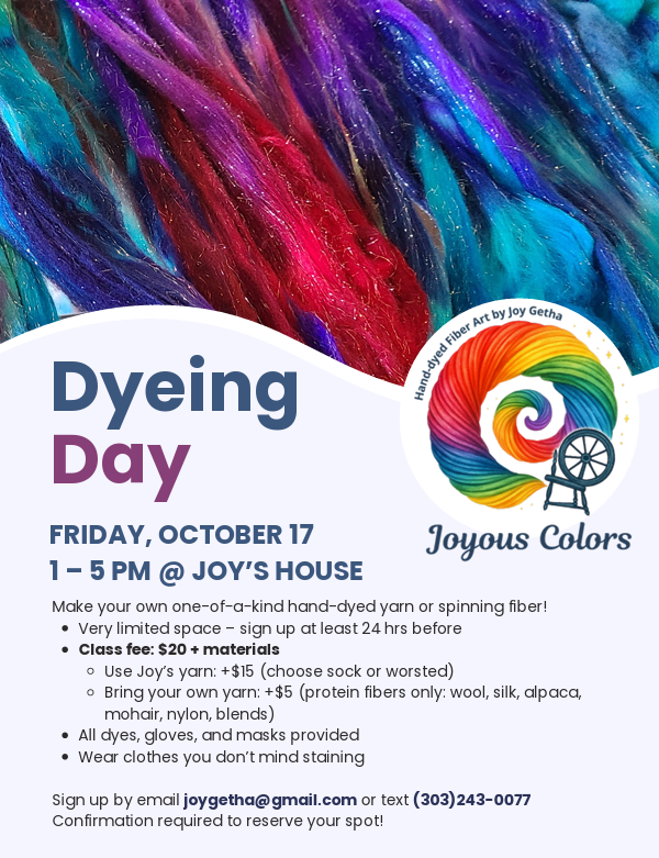 Dyeing Day Friday, October 17, 2025