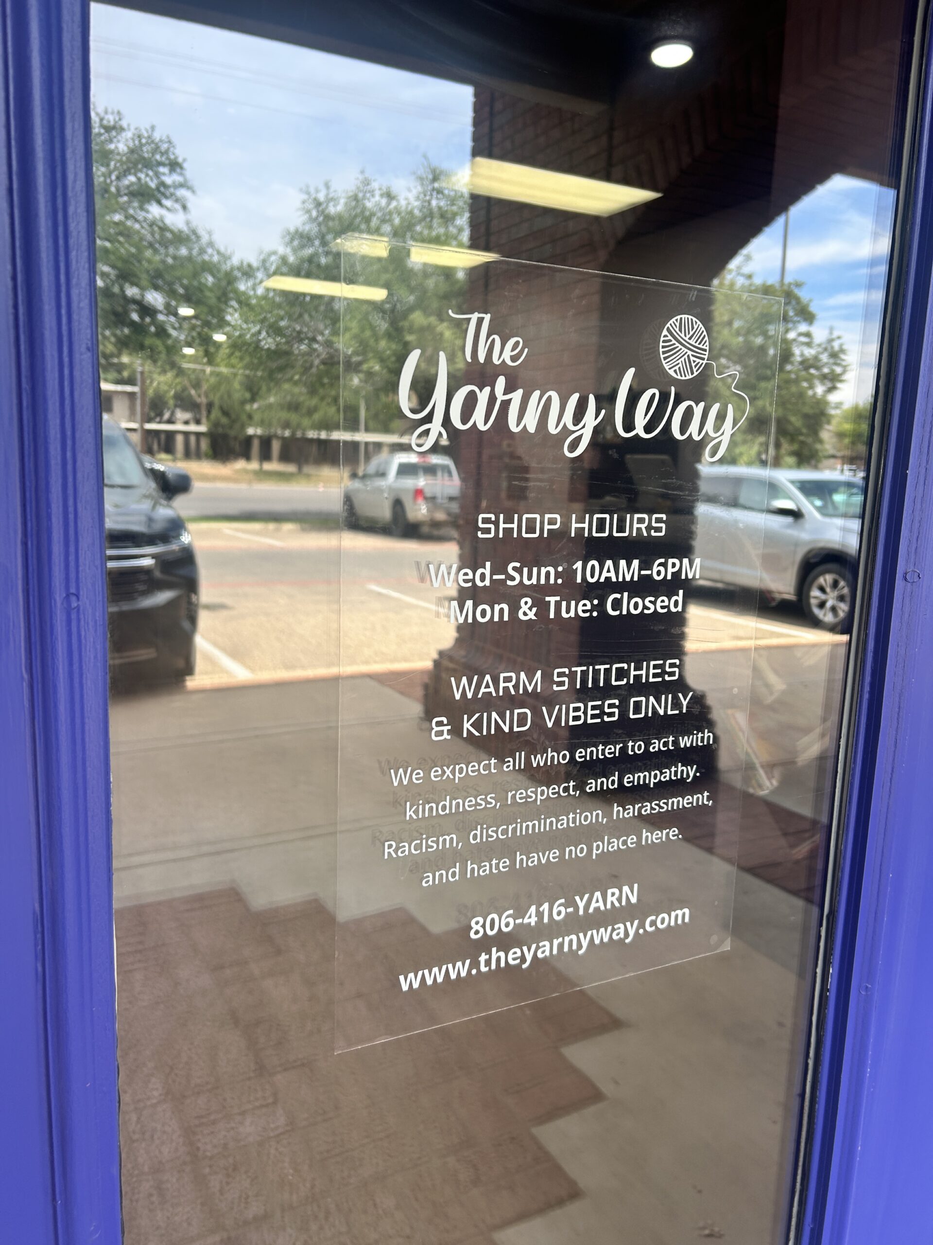 The Yarny Way’s door sign, put up just days before opening. These words set the tone for the shop: kindness, respect, empathy — and warm stitches with kind vibes.