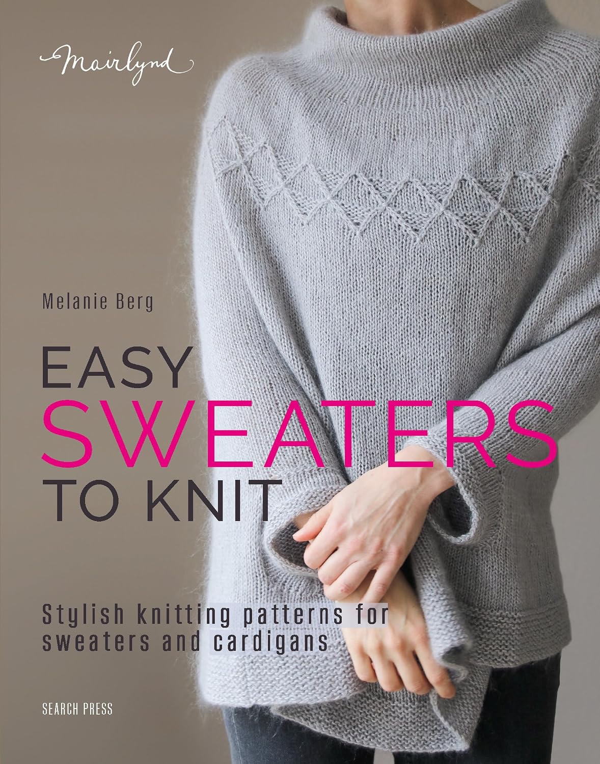 Easy Sweaters to Knit Cover of Book
